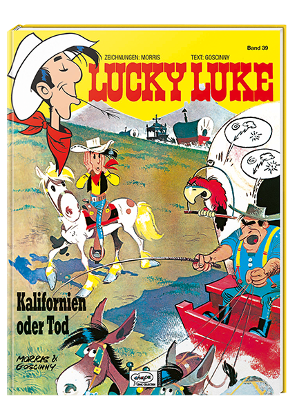 Lucky Luke Band 39: Kalifornien oder Tod