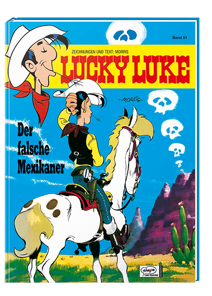 Lucky Luke Band 51: Der falsche Mexikaner