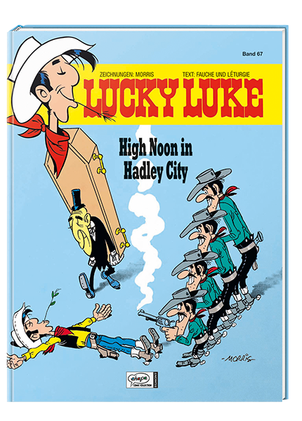 Lucky Luke Band 67: High Noon in Hadley City